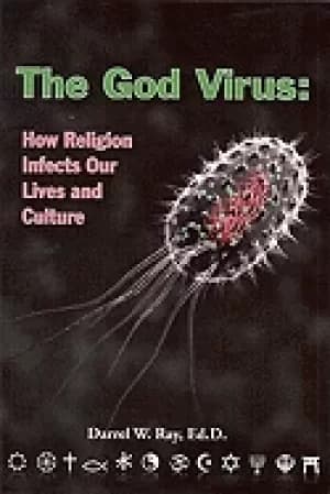 god virus how religion infects our lives and culture