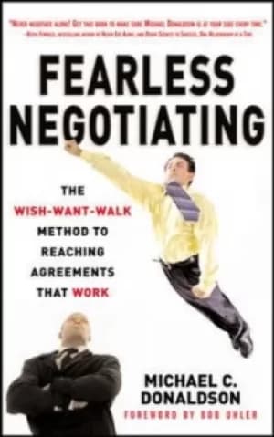 Fearless Negotiating by Michael Donaldson
