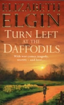 Turn Left at the Daffodils by Elizabeth Elgin Paperback