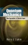 quantum mechanics new approaches to selected topics