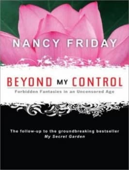 Beyond My Control by Nancy Friday Book