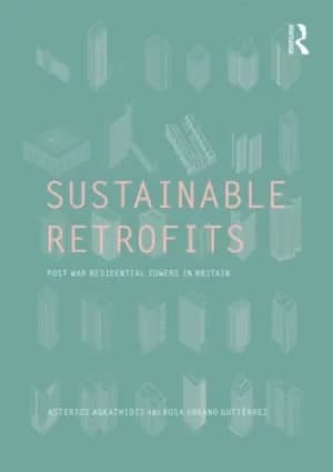 Sustainable RetrofitsPost War Residential Towers in Britain