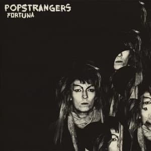 Popstrangers - Fortuna Limited Edition Clear Vinyl