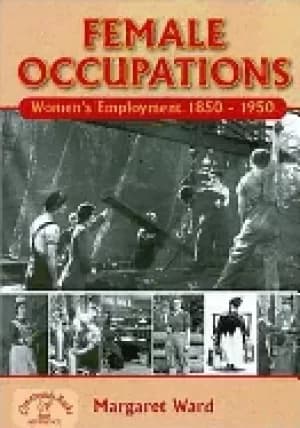 female occupations womens employment from 1850 1950