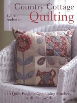 Country Cottage Quilting by Lynette Anderson Paperback