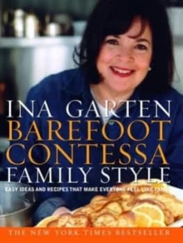 Barefoot Contessa Family Style by Ina Garten Hardback
