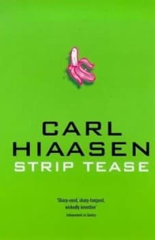 Strip Tease by Carl Hiaasen Paperback