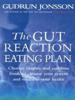The Gut Reaction Eating Plan by Gudrun Jonsson Paperback