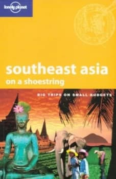 Southeast Asia on a Shoestring. by China Williams Paperback