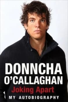 Joking Apart by Donncha Ocallaghan Hardback