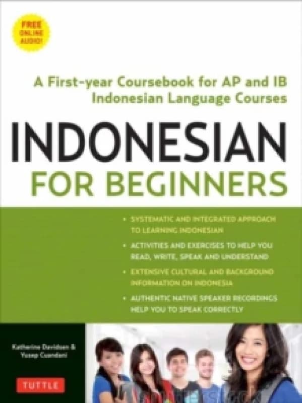 Indonesian for Beginners. Paperback. By Katherine Davidsen, Yusep Cuandani Books