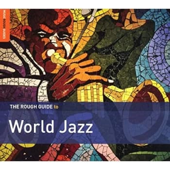 Various Artists - The Rough Guide to World Jazz CD