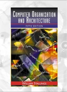 Computer Organization and Architecture by William Stallings Hardback