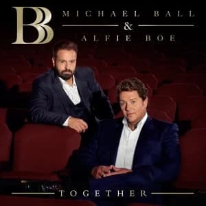 Michael Ball Alfie Boe Together CD