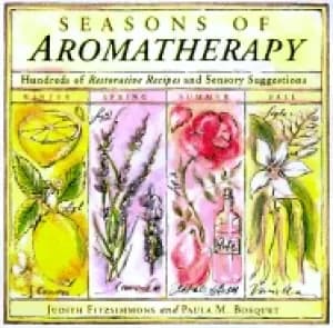 seasons of aromatherapy hundreds of restorative recipes and sensory suggest