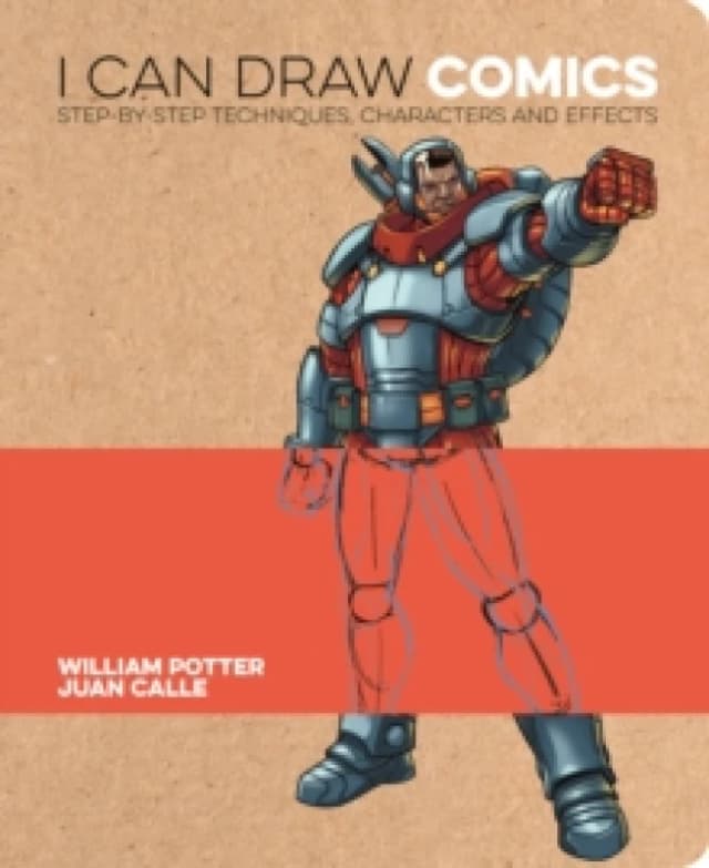 I Can Draw Comics : Step-by-step techniques, characters and effects Paperback / softback