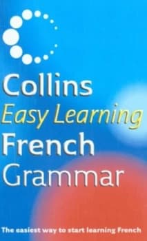 Collins French Grammar by Wendy Lee and Galle Amiot-Cadey and Di Larkin Paperback