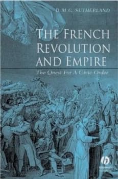 French Revolution and Empire by Donald M. G. Sutherland Book