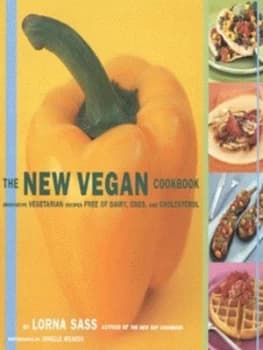 The New Vegan Cookbook by Lorna Sass and Jonelle Weaver Paperback