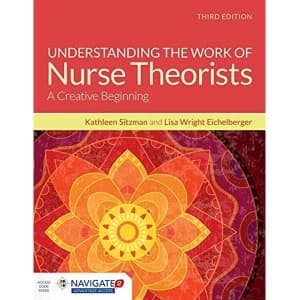 Understanding The Work Of Nurse Theorists by Kathleen Sitzman, Lisa Wright Eichelberger (Hardback, 2015)