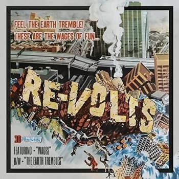 Re-Volts - Wages B/w the Earth Trembles Vinyl