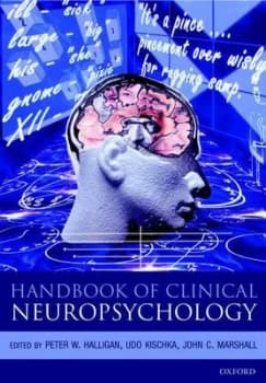 Handbook of Clinical Neuropsychology by Peter Halligan Paperback