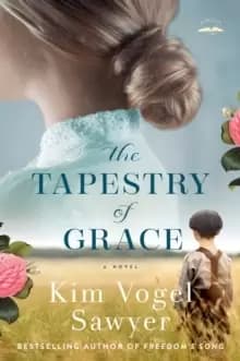 The Tapestry of Grace : A Novel
