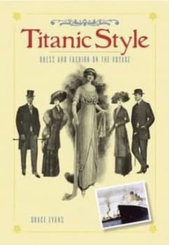 Titanic Style by Grace Evans Hardback