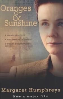 Oranges and Sunshine by Margaret Humphreys Paperback
