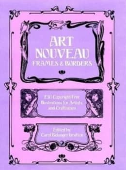 Art Nouveau Frames and Borders by Carol Belanger Grafton Book