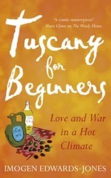 Tuscany for Beginners-Early Export by Imogen Edwards-Jones Paperback