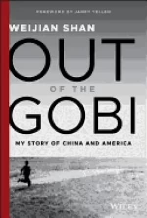 out of the gobi my story of china and america