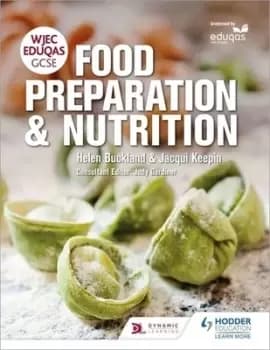 WJEC EDUQAS GCSE food preparation and nutrition by Helen Buckland