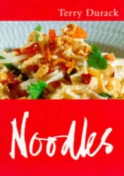 Noodles by Terry Durack Book