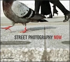 Street Photography Now by Sophie Howarth Paperback