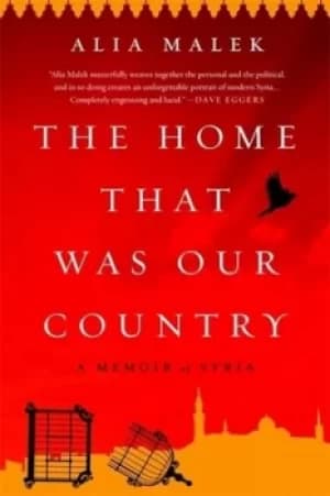 The home that was our country by Alia Malek