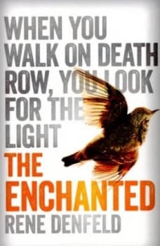 The Enchanted by Rene Denfeld Paperback