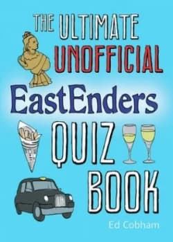 The Ultimate Unofficial Eastenders Quiz Book by Ed Cobham Paperback