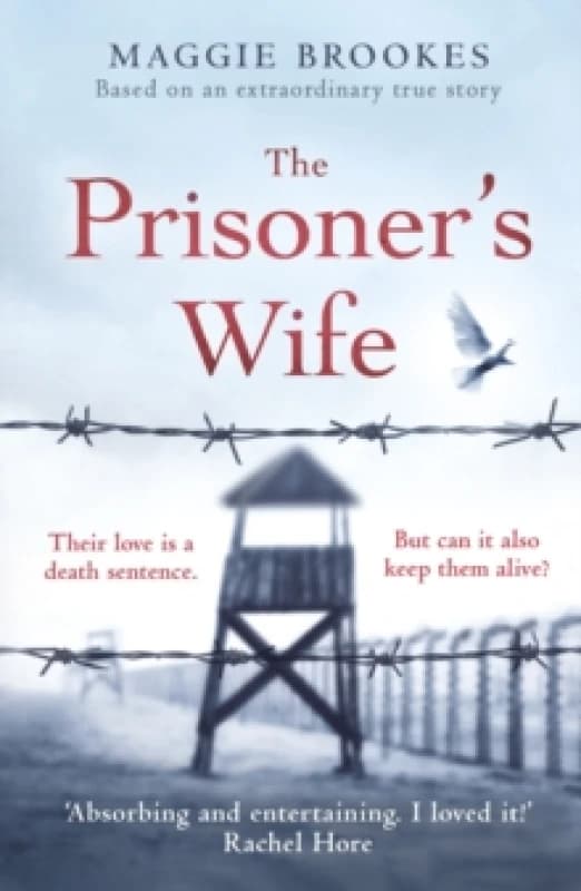 The Prisoner's Wife : based on an inspiring true story Paperback / softback