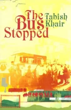 The Bus Stopped by Tabish Khair Book