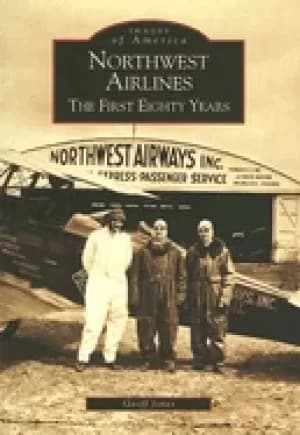 northwest airlines the first eighty years