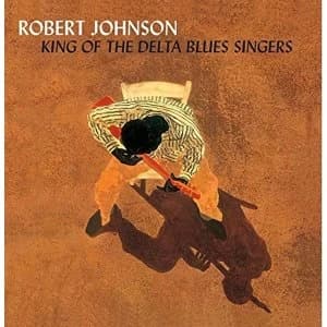 Robert Johnson - King Of The Delta Blues Vol. 1&2 Vinyl