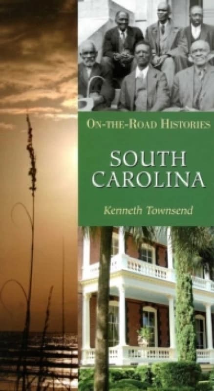 South Carolina : On-the-Road Histories Paperback / softback