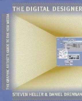 The Digital Designer by Steven Heller and Daniel Drennan Book