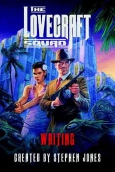 The Lovecraft Squad by Stephen Jones Hardback