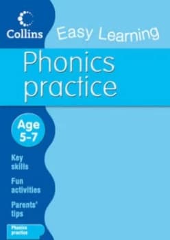Easy Learning Phonics Practice. Ages 5-7 Paperback