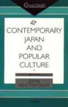 Contemporary Japan and Popular Culture by John Whittier Treat Paperback