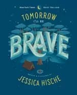 tomorrow ill be brave