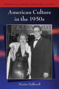 American Culture in the 1950s by Martin Halliwell Book