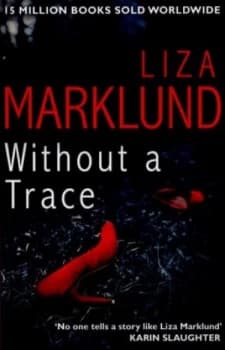 Without a Trace by Liza Marklund Paperback